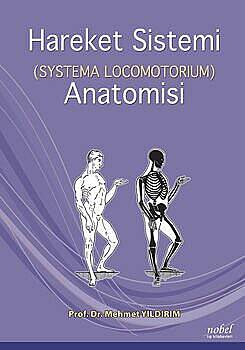 Hareket Sistemi Anatomisi Systema Locomotorıum