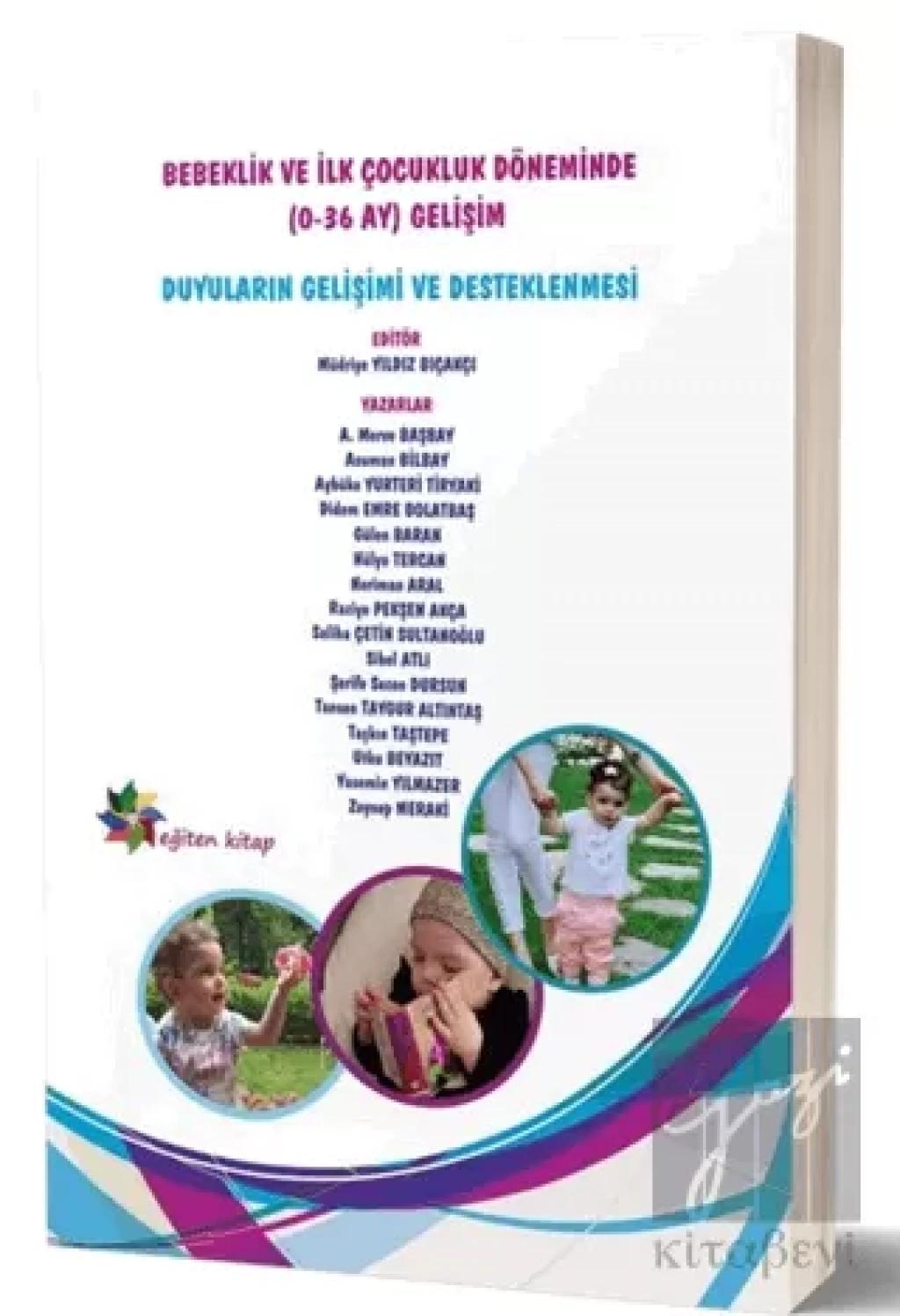 Bebeklik ve İlk Çocukluk Döneminde 0 36 Ay Gelişim