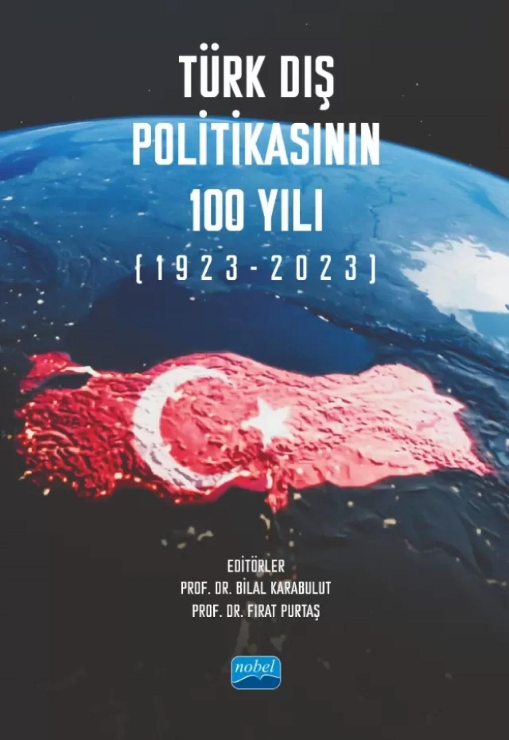 Türk Dış Politikasının 100 Yılı 1923 2023
