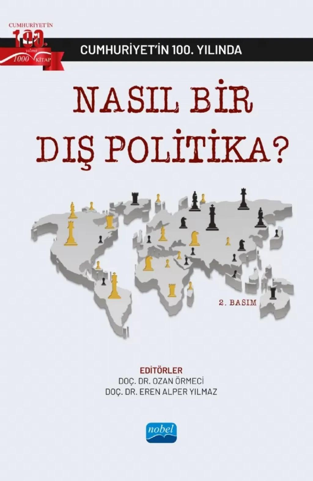 Cumhuriyetin 100 Yılında NASIL BİR DIŞ POLİTİKA