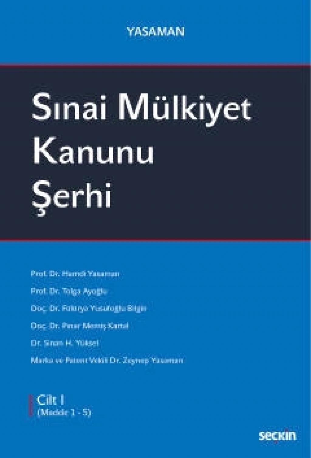 YasamanSınai Mülkiyet Kanunu Şerhi 3 Cilt Takım