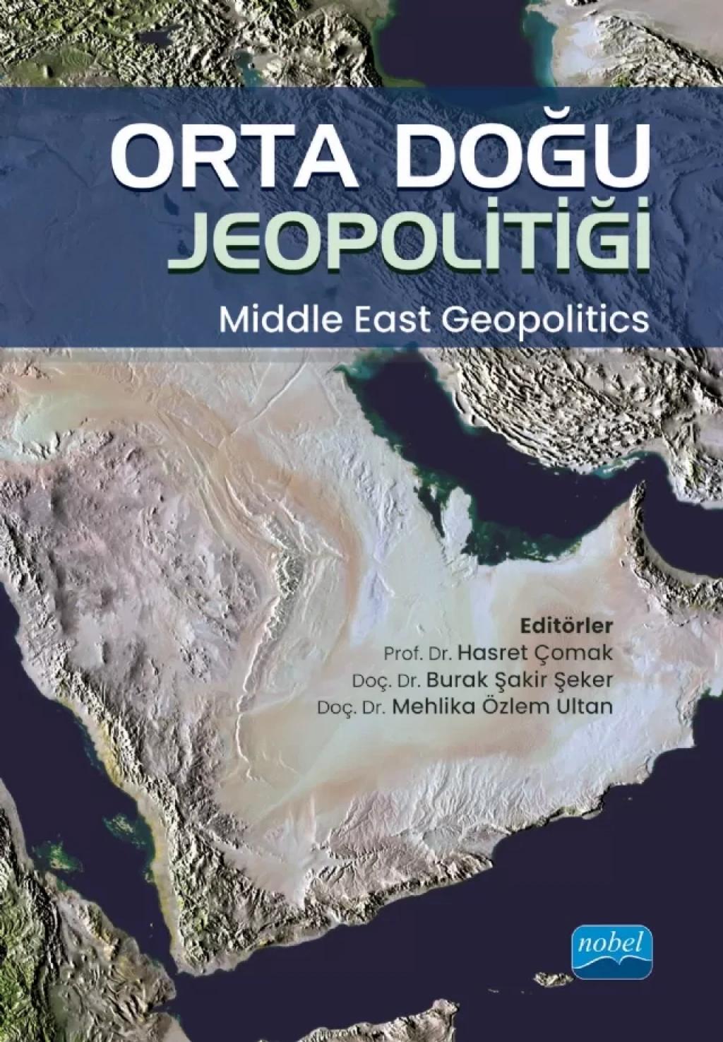 ORTA DOĞU JEOPOLİTİĞİ Middle East Geopolitics