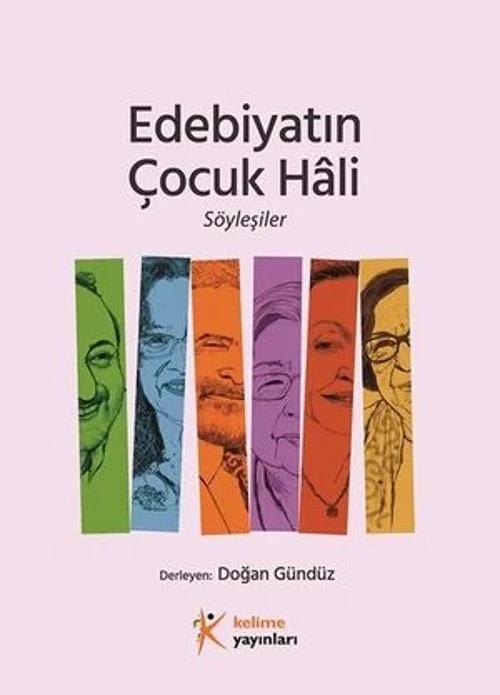 Edebiyatın Çocuk Hali Söyleşiler