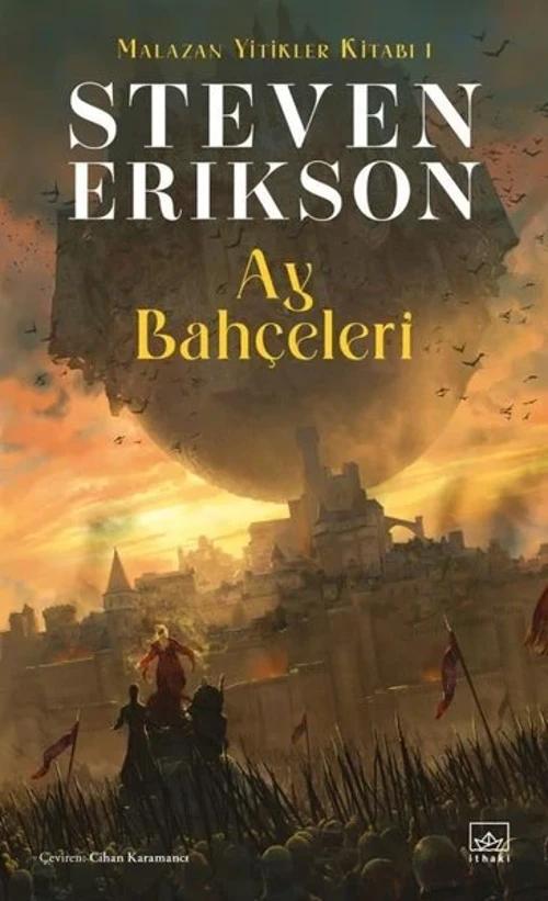Ay Bahçeleri Malazan Yitikler Kitabı 1