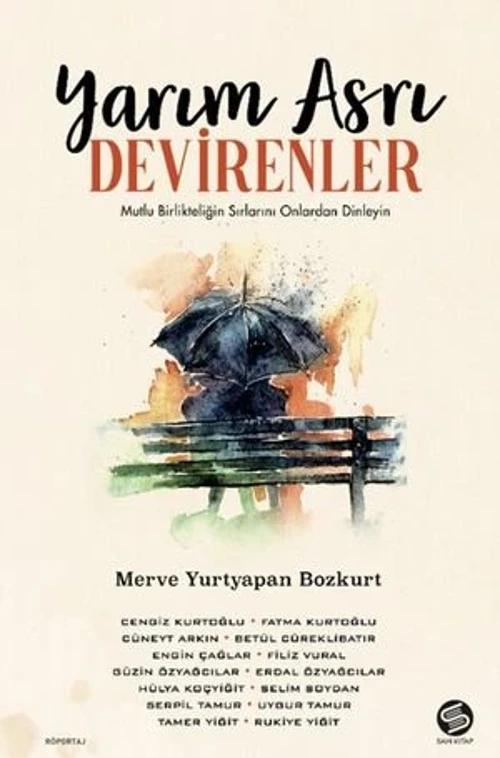 Yarım Asrı Devirenler