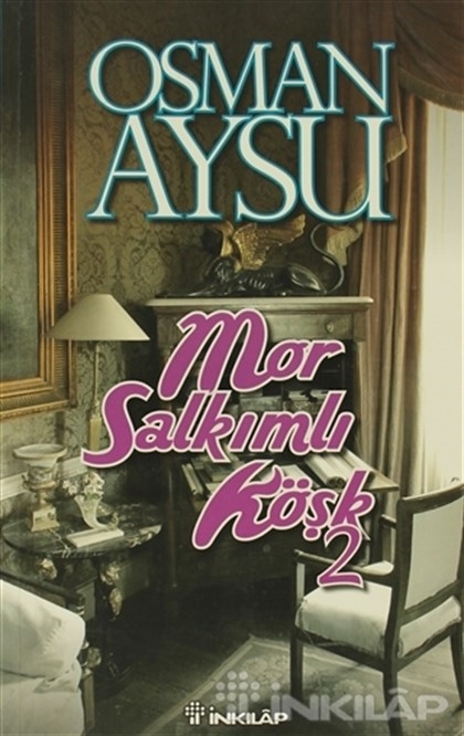 Mor Salkımlı Köşk 2