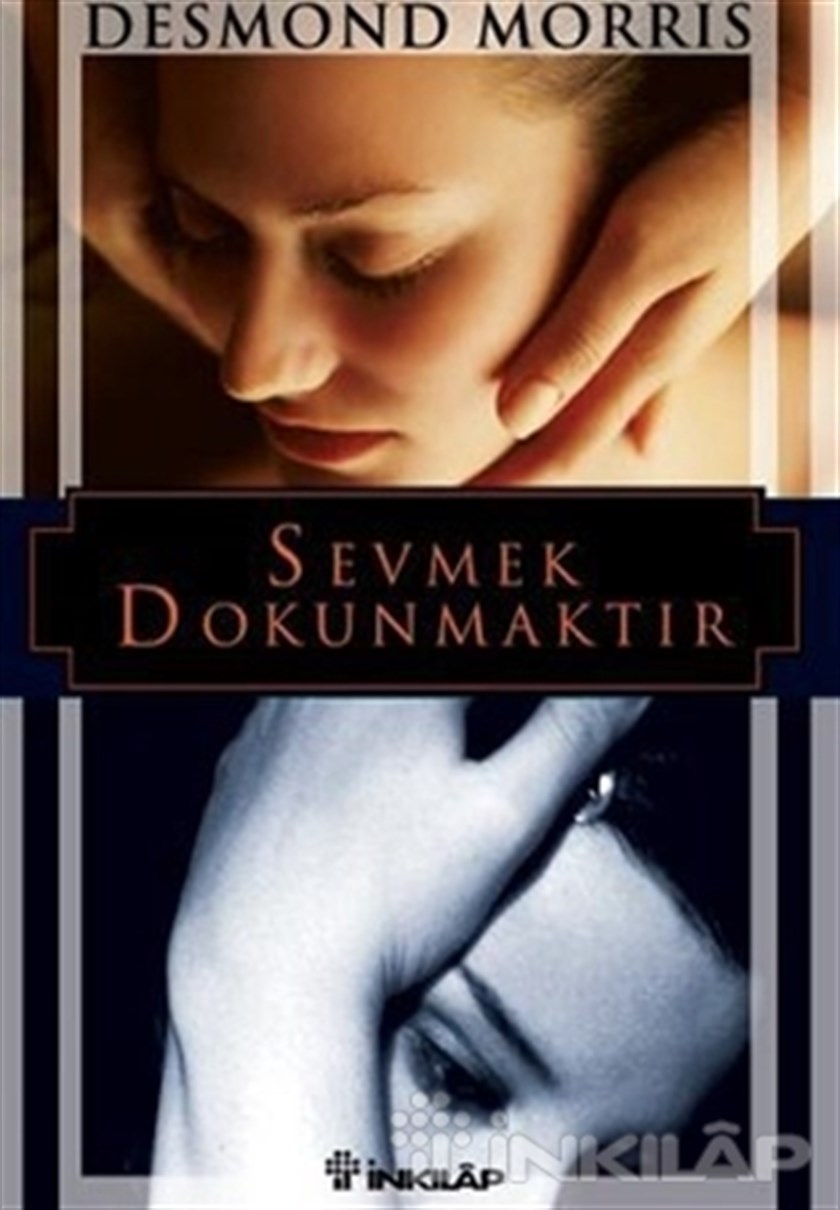 Sevmek Dokunmaktır