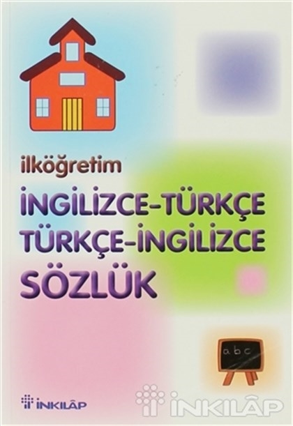 İlköğretimde İngilizce Türkçe Türkçe İngilizce Sözlük