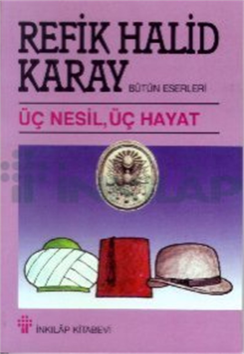 Üç Nesil Üç Hayat