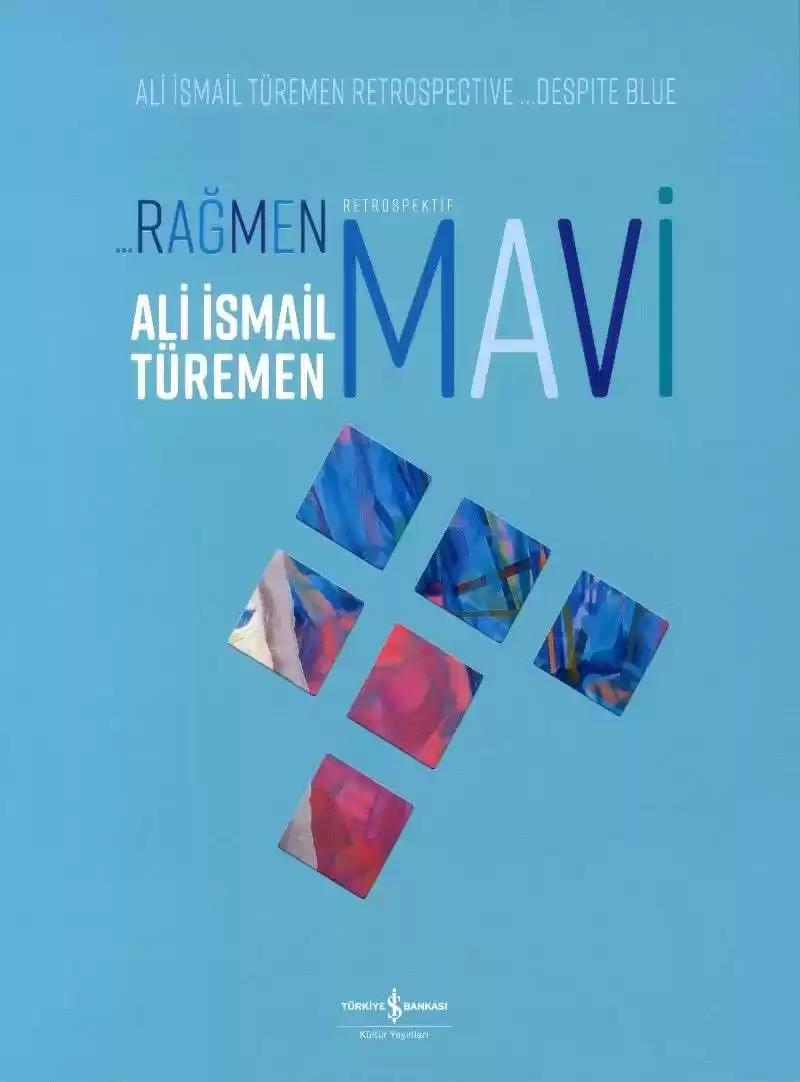 Rağmen Mavi Retrospektif