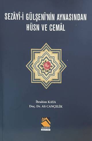 Sezay i Gülşeni nin Aynasından Hüsn ve Cemal