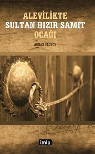 Alevilik ve Sultan Hızır Samit Ocağı