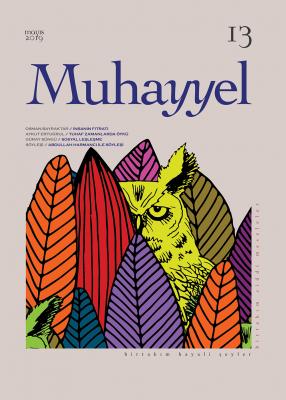 Muhayyel Dergi 13 Sayı Mayıs 2019