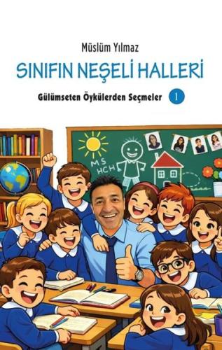 Sınıfın Neşeli Halleri