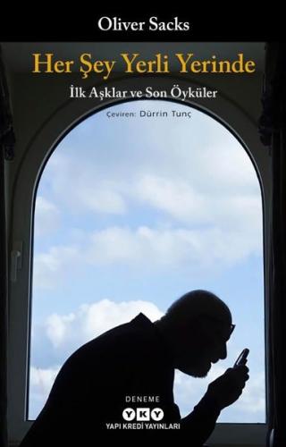 Her Şey Yerli Yerinde İlk Aşklar ve Son Öyküler