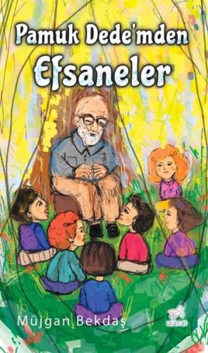 Pamuk Dede mden Efsaneler