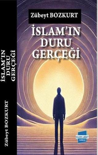 İslam ın Duru Gerçeği