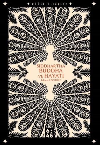 Siddhartha Buddha ve Hayatı
