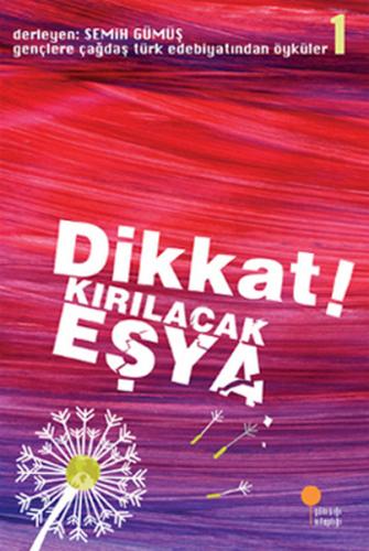 Dikkat Kırılacak Eşya