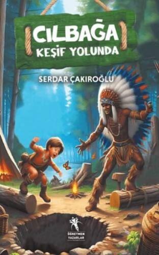 Cılbağa Keşif Yolunda 9 Yaş