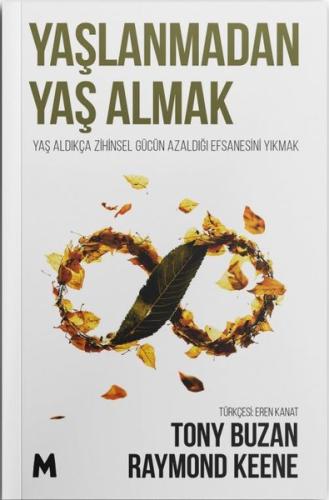 Yaşlanmadan Yaş Almak