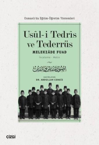 Usul i Tedris ve Tederrüs Osmanlı da Eğitim Öğretim Yöntemleri