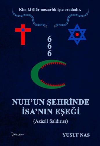 Nuh un Şehrinde İsa nın Eşeği