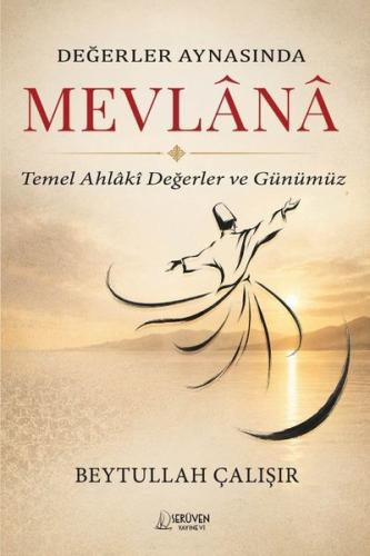 Değerler Aynasında Mevlana
