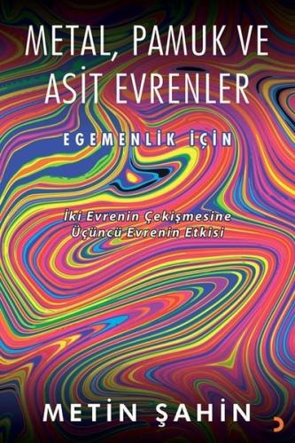 Metal Pamuk ve Asit Evrenler