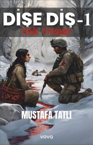 Dişe Diş 1 Tenin Ötesinde