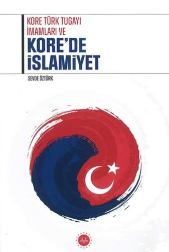 Kore Türk Tugayı İmamları ve Kore de İslamiyet