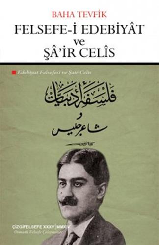 Felsefe i Edebiyat ve Şa ir Celis