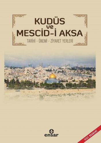 Kudüs ve Mescid i Aksa