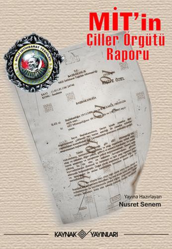 MİT in Çiller Örgütü Raporu