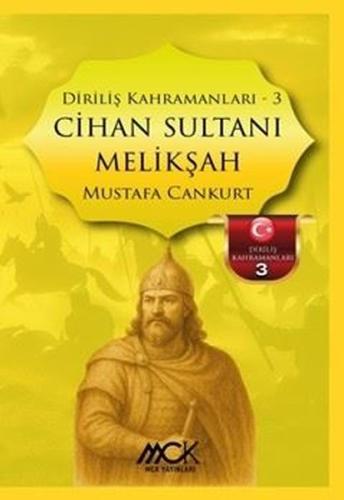 Diriliş Kahramanları 3 Cihan Sultanı Melikşah