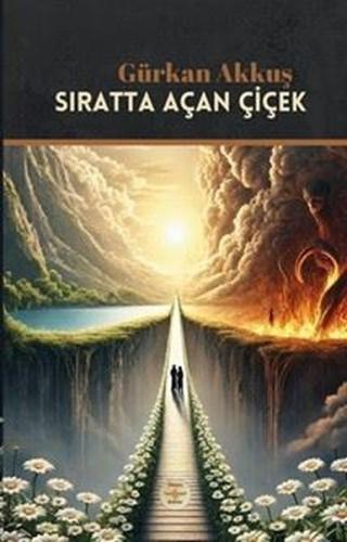 Sıratta Açan Çiçek