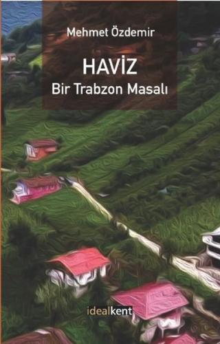 Haviz Bir Trabzon Masalı