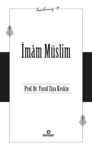 İmam Müslim Öncülerimiz 39