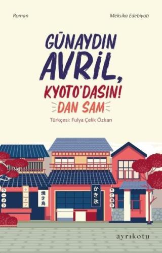 Günaydın Avril Kyoto dasın