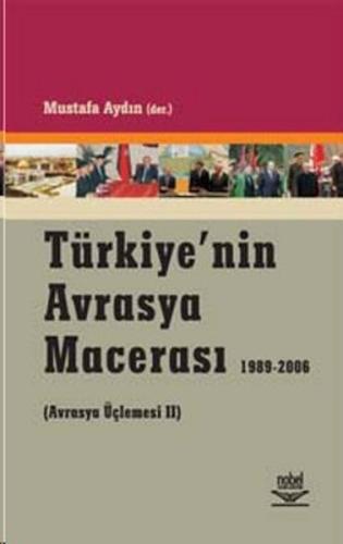 Türkiye 39 nin Avrasya Macerası