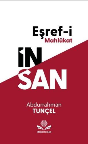 Eşref i Mahlukat İnsan