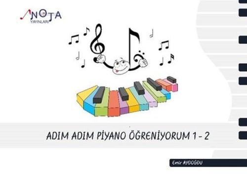 Adım Adım Piyano Öğreniyorum 1 2