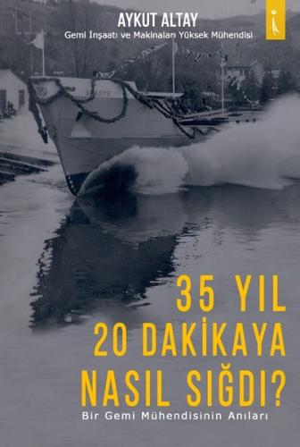 35 Yıl 20 Dakikaya Nasıl Sığdı