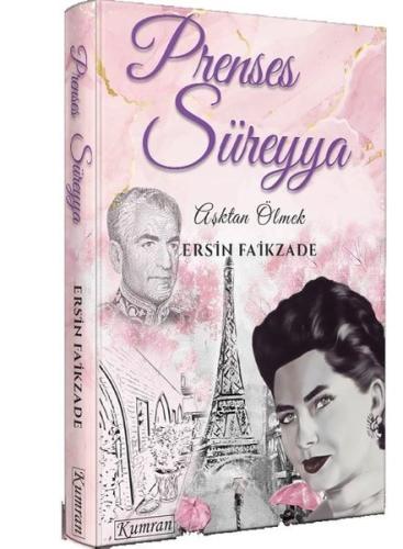 Prenses Süreyya Aşktan Ölmek