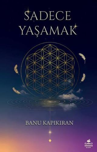 Sadece Yaşamak
