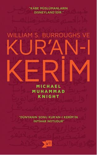 William S Burroughs ve Kur an ı Kerim