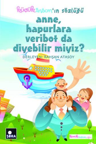 Anne Hapurlara Veribot da Diyebilir miyiz