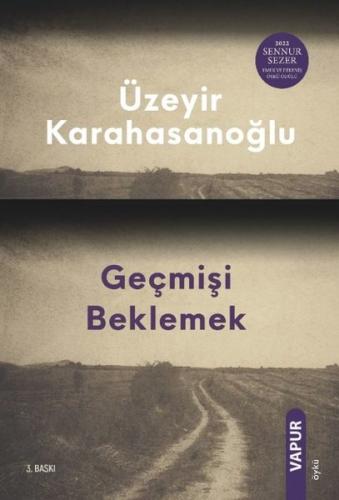 Geçmişi Beklemek