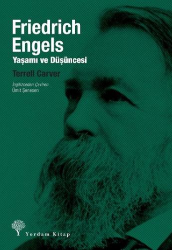 FRIEDRICH ENGELS Yaşamı ve Düşüncesi