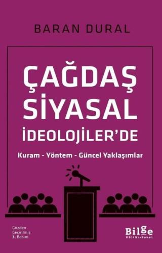 Çağdaş Siyasal İdeolojiler de Kuram Yöntem Güncel Yaklaşımlar